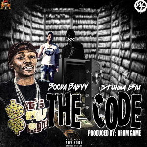 Listen to The Code (feat. Stunna Blu) (Explicit) song with lyrics from Booda Babyy