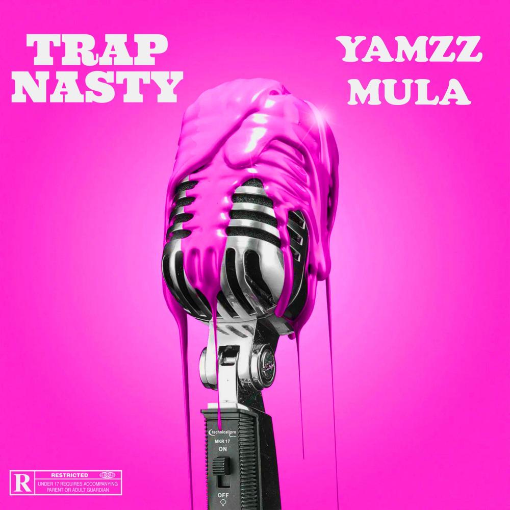 Trap Nasty (Explicit)