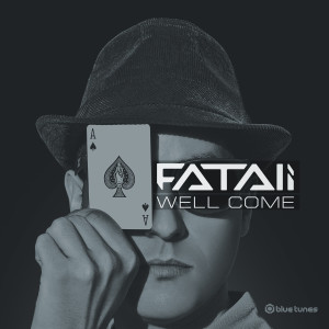 อัลบัม Well Come ศิลปิน Fatali