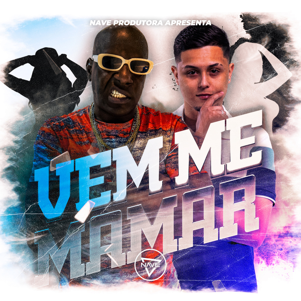 Vem Me Mamar (Explicit)