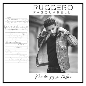 ดาวน์โหลดและฟังเพลง No Te Voy a Fallar พร้อมเนื้อเพลงจาก Ruggero