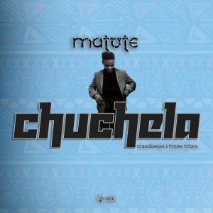 Matute的專輯Chuchela (feat. MaGaborone & Future Mfana)