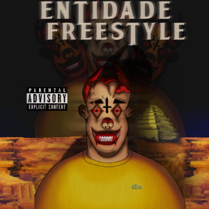 อัลบัม Entidade Freestyle (Explicit) ศิลปิน NOAH