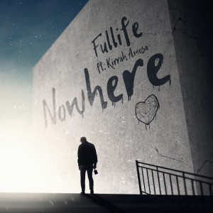 ดาวน์โหลดและฟังเพลง Nowhere พร้อมเนื้อเพลงจาก Fullife