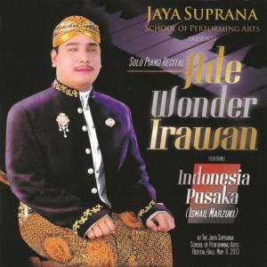 收聽Ade Wonder Irawan的Indonesia Pusaka (Ade Jazz Version)歌詞歌曲