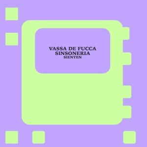 Listen to Sienten song with lyrics from Vassa De Fucca