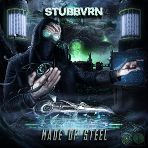 ดาวน์โหลดและฟังเพลง Made Of Steel พร้อมเนื้อเพลงจาก STUBBVRN