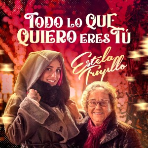 Listen to Todo Lo Que Quiero Eres Tú song with lyrics from Estela Trujillo