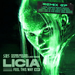 ดาวน์โหลดและฟังเพลง Feel This Way (RYLLZ Remix) พร้อมเนื้อเพลงจาก Licia
