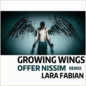 Lara Fabian的專輯Growing Wings (Offer Nissim Remix)