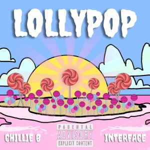 Album Lollypop (Explicit) oleh Interface