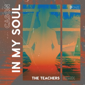The Teachers的專輯In My Soul (The Teachers Remix)