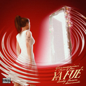 Album Ya Fue (Explicit) from Germanini