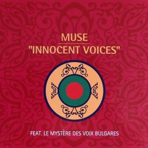 ดาวน์โหลดและฟังเพลง Innocent Voices (Album Version) พร้อมเนื้อเพลงจาก Muse
