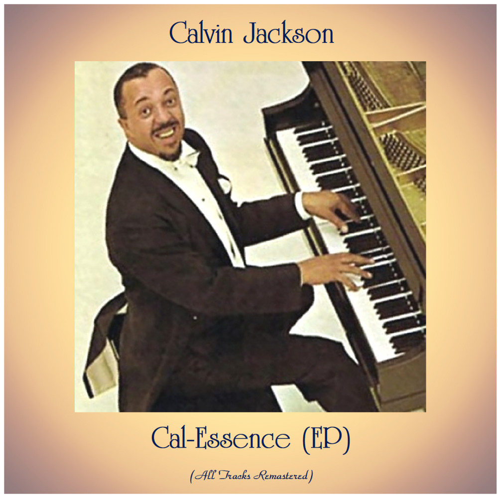 Cal-Essence (Remastered 2021)