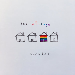 收聽Wrabel的The Village歌詞歌曲