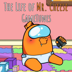 Dengarkan lagu The Life of Mr. Cheese nyanyian GameTunes dengan lirik