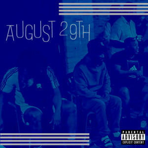 Listen to August 29th (Explicit) song with lyrics from Yung Jacka