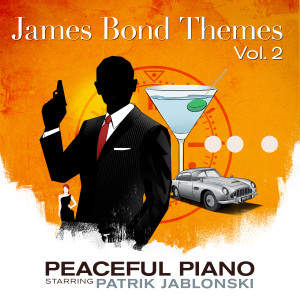 อัลบัม James Bond Themes Vol. 2: Peaceful Piano ศิลปิน Patrik Jablonski