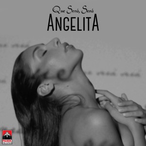 Album Que Será, Será from Angelita