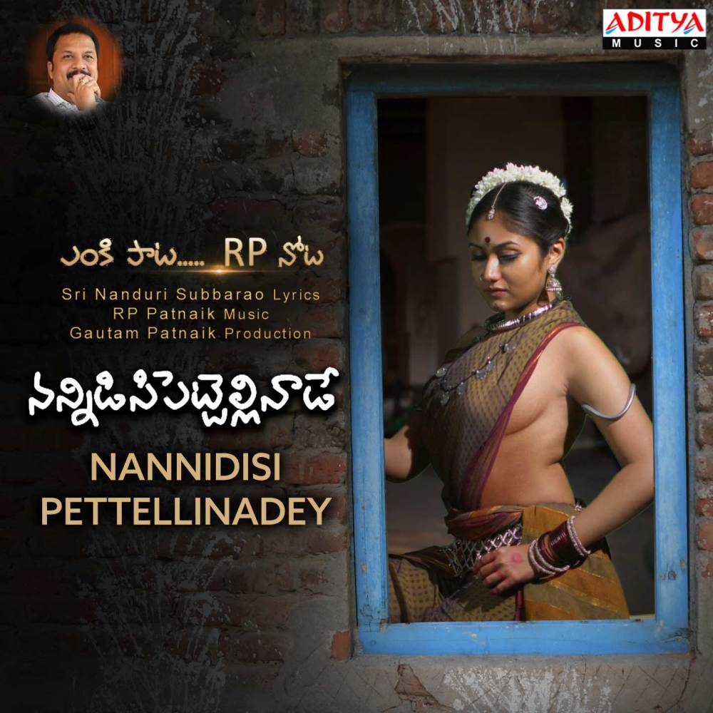 Nannidisi Pettellinadey (From "Enki Paata RP Nota")