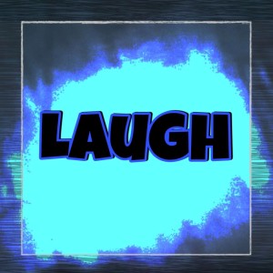收聽kalashik的Laugh歌詞歌曲