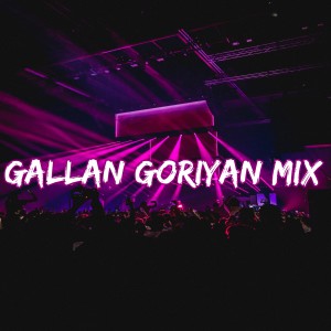 收听Dj indonesia Viral的Gallan Goriyan Mix歌词歌曲