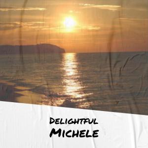 Listen to Delightful Michele song with lyrics from Merin Cres