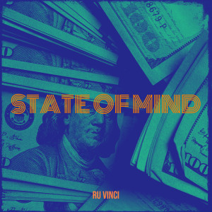 RU VINCI的专辑State of Mind (Explicit)