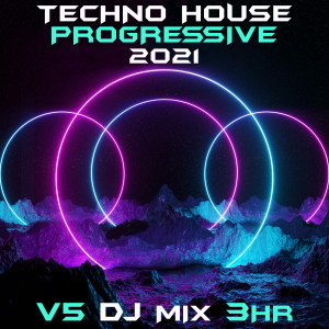 DoctorSpook的專輯Techno House Progressive 2021, Vol. 5 (DJ Mix)