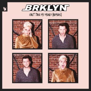 Dengarkan Can't Take My Money (Mordkey Extended Remix) (Mordkey Remix) lagu dari BRKLYN dengan lirik