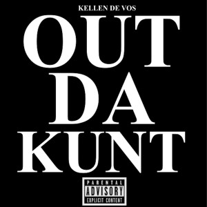 Album Out da Kunt (Explicit) oleh Kellen De Vos