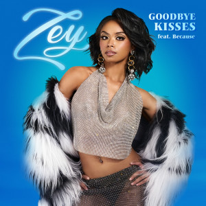 Album Goodbye Kisses (Explicit) from Zeyoncé