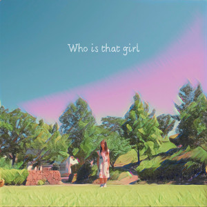 อัลบัม Who is that girl ศิลปิน Chisato