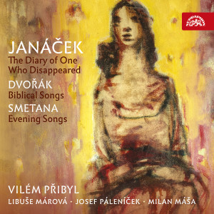 Album Janáček: The Diary of One Who Disappeared - Dvořák: Biblical Songs - Smetana: Evening Songs from Chopin----[replace by 16381]