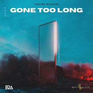B2a的專輯Gone Too Long