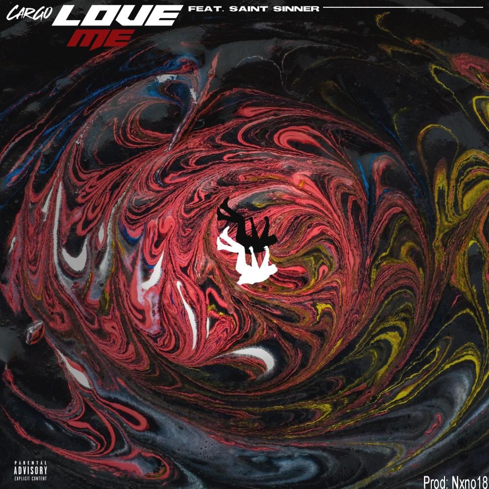 LOVE ME (feat. Saint Sinner) (Explicit)