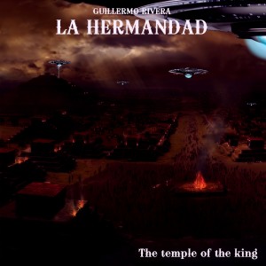Dengarkan lagu The Temple of the King nyanyian La Hermandad dengan lirik