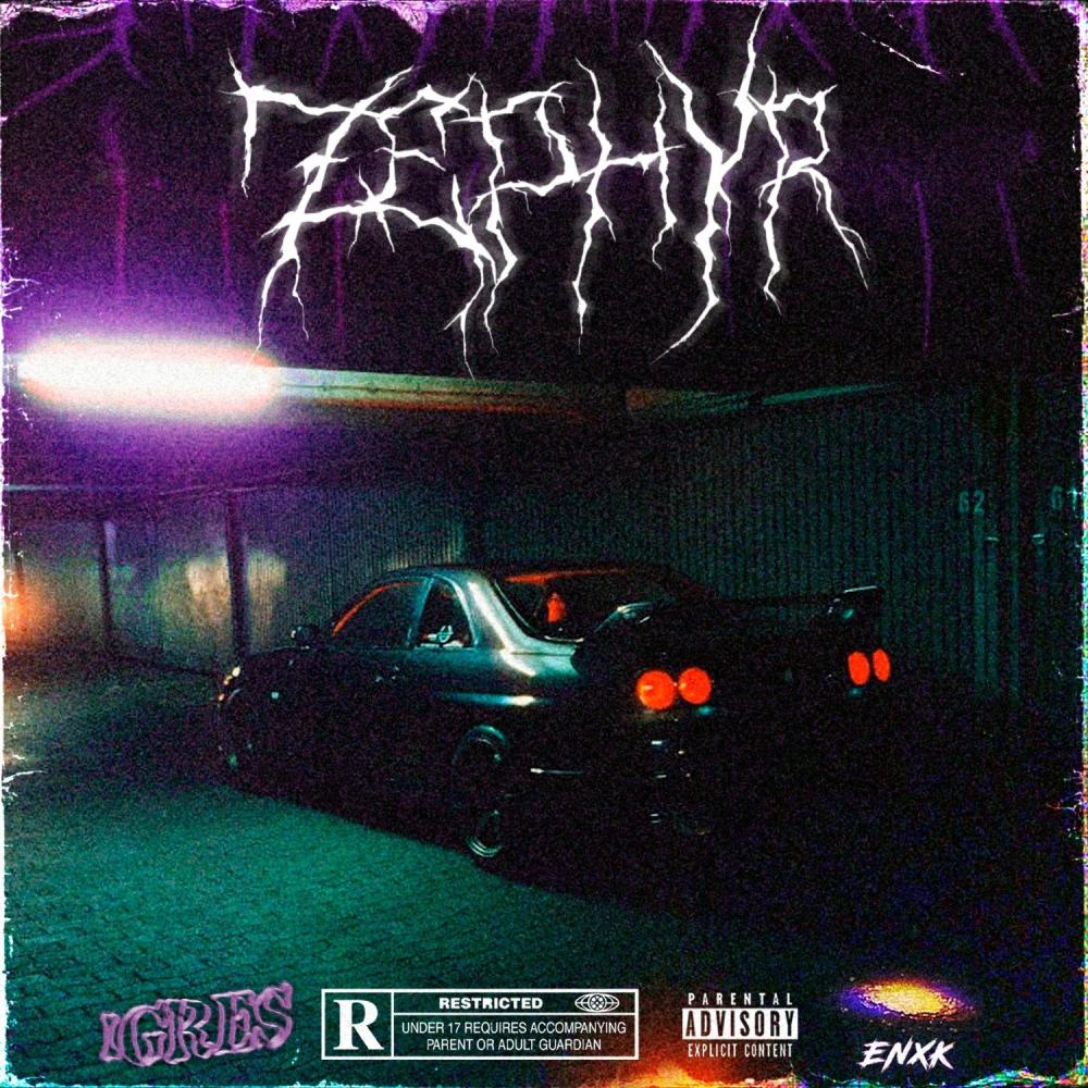 ZEPHYR (feat. IGRES) (Explicit)
