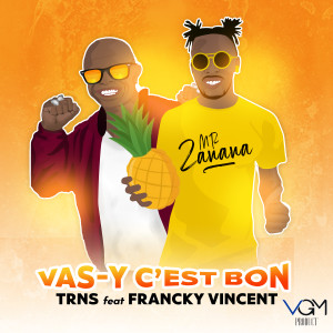 Listen to Vas-y C'est Bon (Explicit) song with lyrics from TRNS