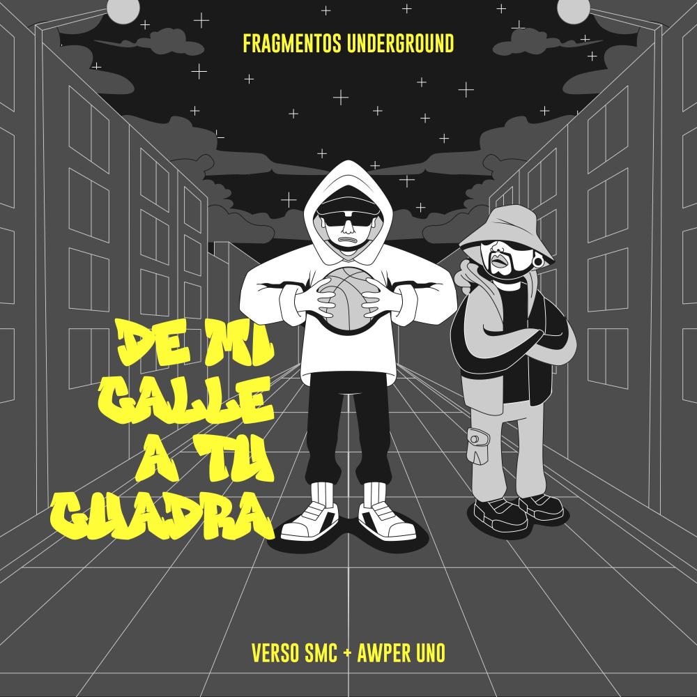 De Mi Calle A Tu Cuadra (feat. Verso Smc & Awper Uno) (Explicit)