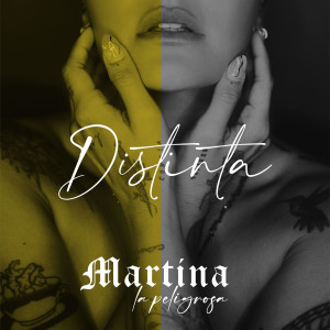 Martina La Peligrosa的專輯Distinta