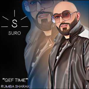 Listen to Qef Time - Rumba Sharan song with lyrics from Suro
