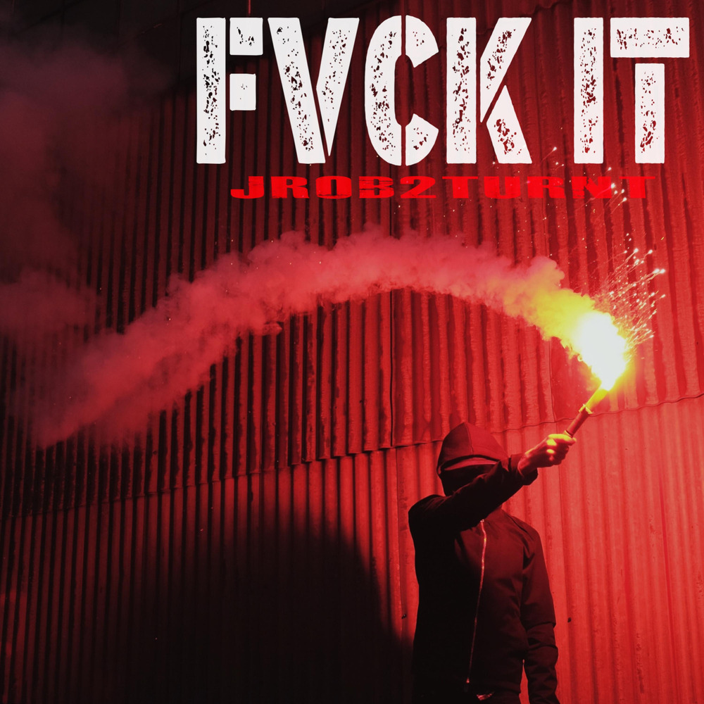FVCK IT (Explicit)