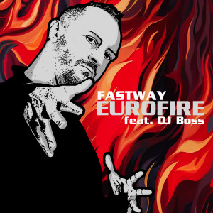收聽Fastway的EUROFIRE歌詞歌曲