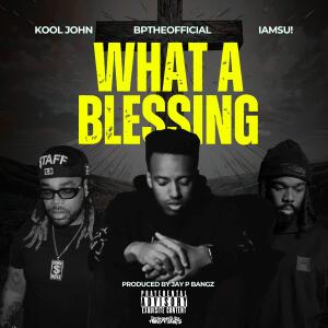 ดาวน์โหลดและฟังเพลง WHAT A BLESSING พร้อมเนื้อเพลงจาก BpTheOfficial