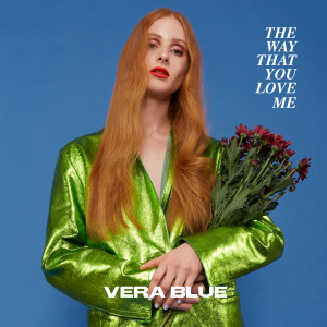 อัลบัม The Way That You Love Me ศิลปิน Vera Blue