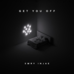 Album Get You Off oleh INJAE