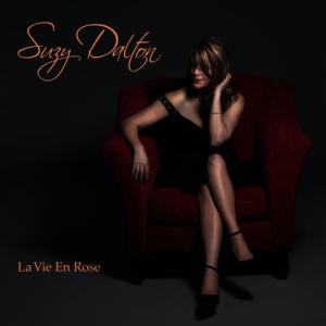 收聽Suzy Dalton的La Vie En Rose歌詞歌曲