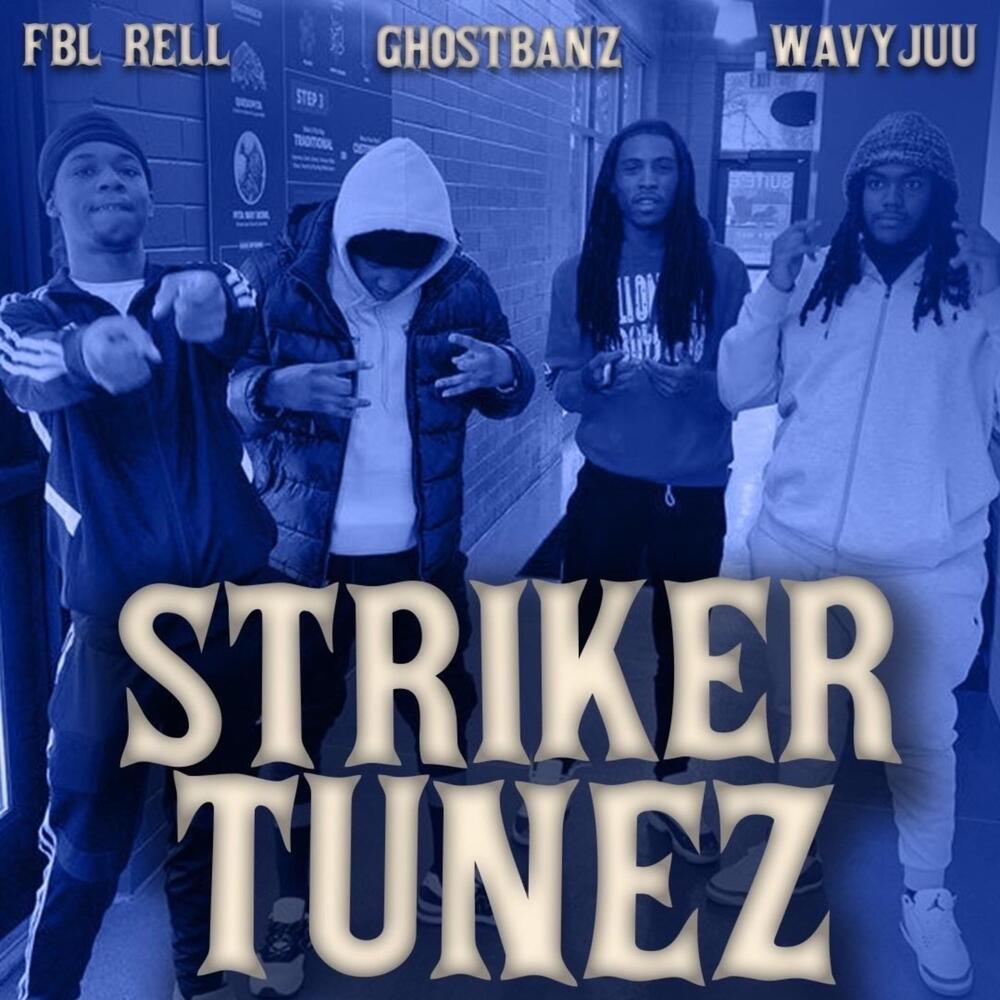 STRIKER TUNEZ (Explicit)